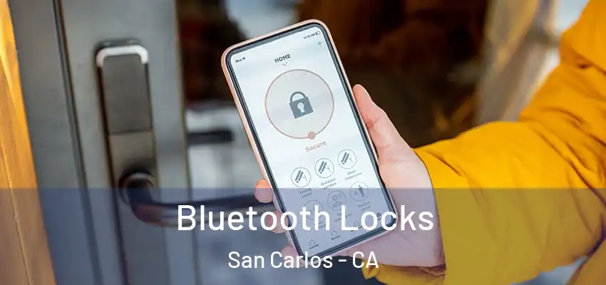 Bluetooth Locks San Carlos - CA