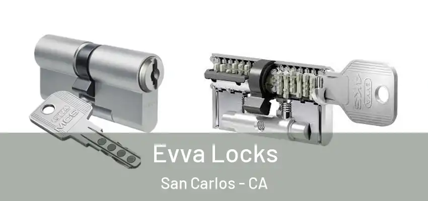 Evva Locks San Carlos - CA